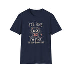 Slow Burn is Fine T-Shirt TD64