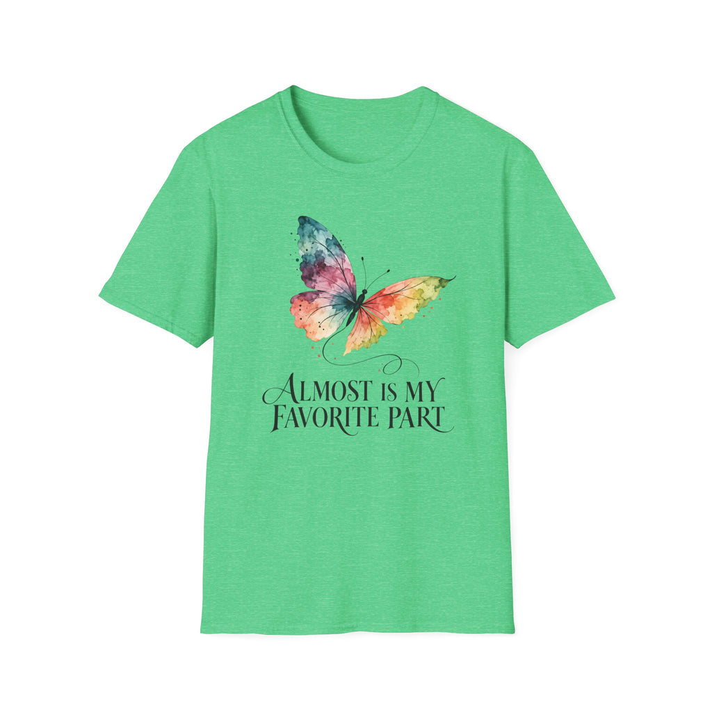 Favorite Part Almost T-Shirt TE67