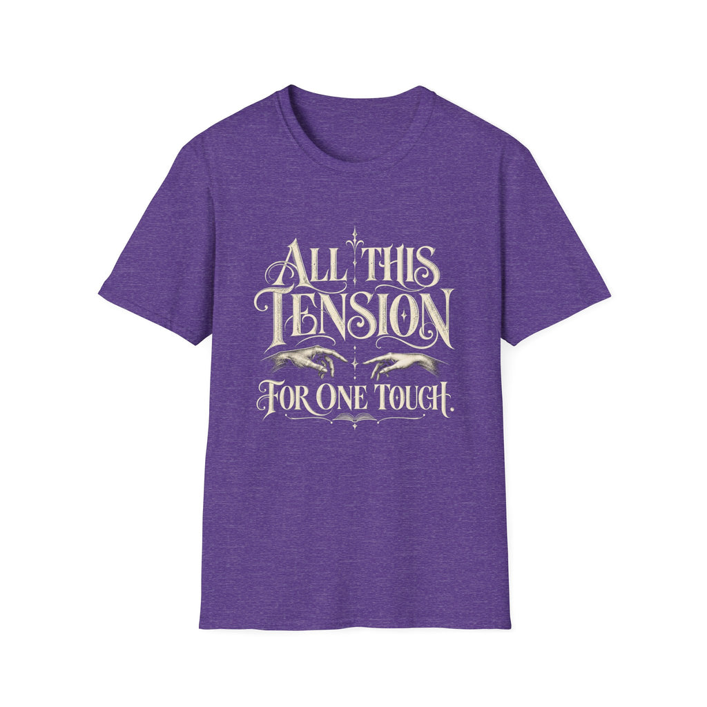 All This Tension T-Shirt TG05