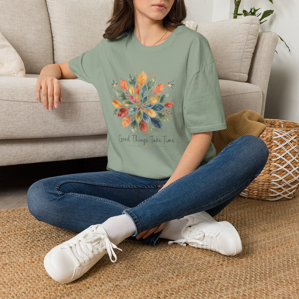 Good Things Take Time T-Shirt TE47
