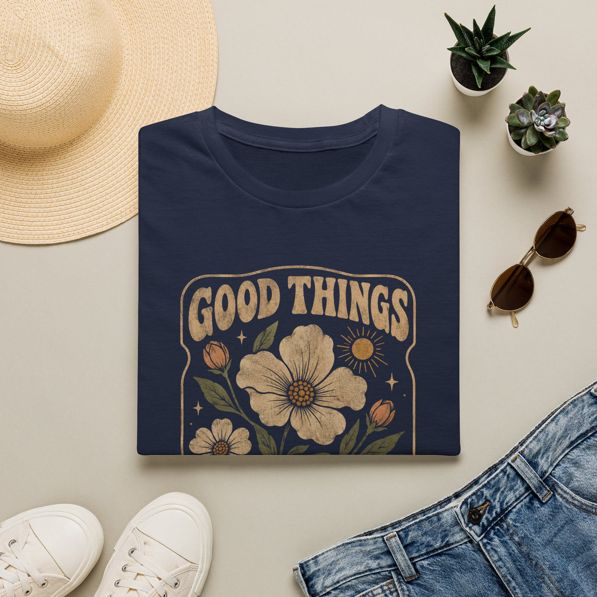 Good Things Open Slowly T-Shirt TE44
