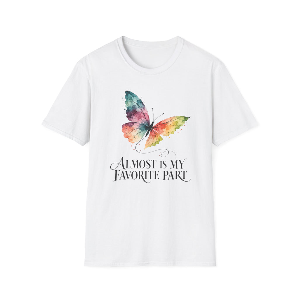 Favorite Part Almost T-Shirt TE67