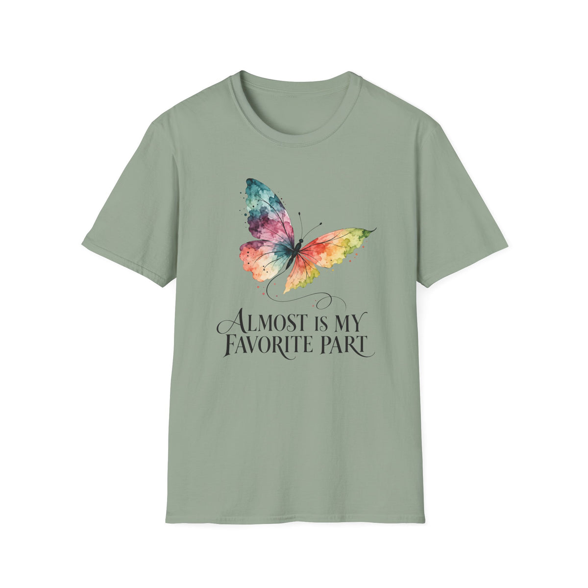 Favorite Part Almost T-Shirt TE67
