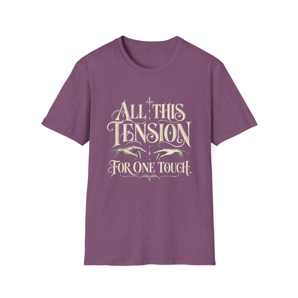All This Tension T-Shirt TG05