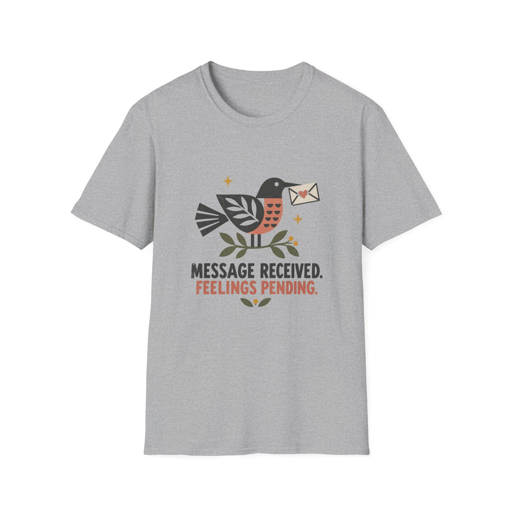 Feelings Pending T-Shirt TE63