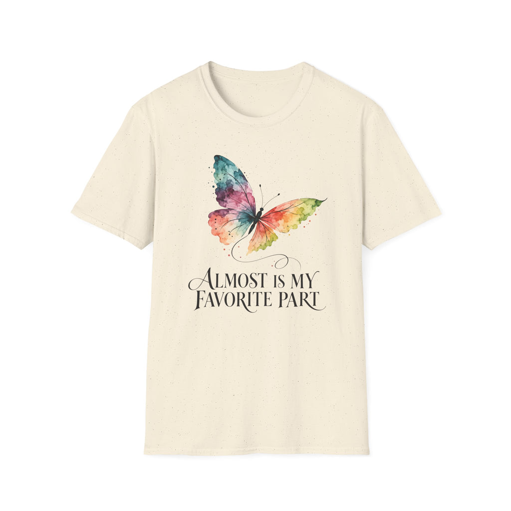 Favorite Part Almost T-Shirt TE67