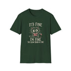 Slow Burn is Fine T-Shirt TD64