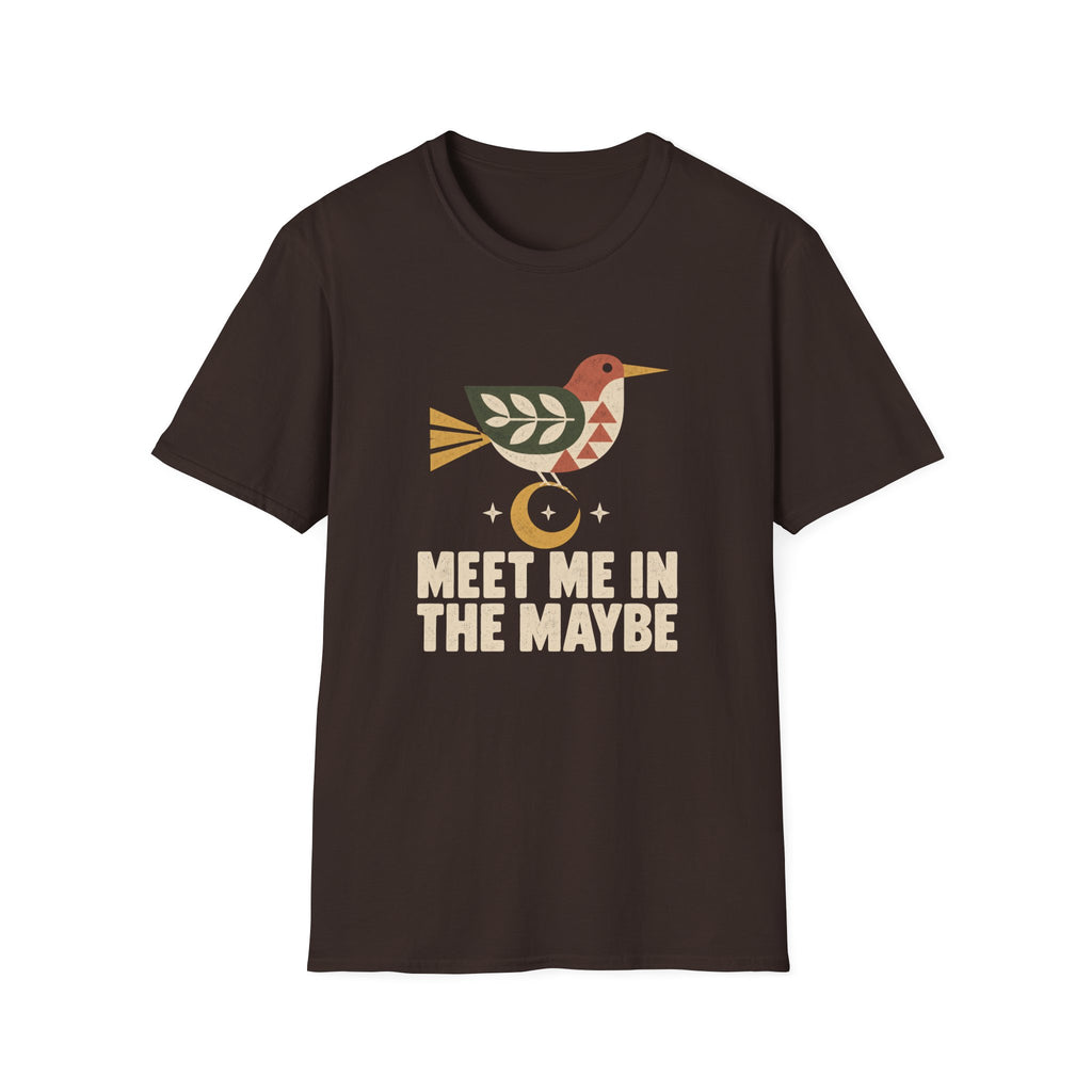 Maybe Meet T-Shirt TE64