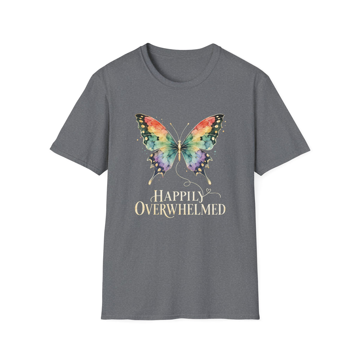 Happily Overwhelmed T-Shirt TE69