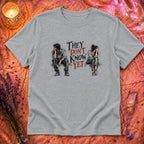 They Don't Know T-Shirt TG151 - Sport Grey Flatlay